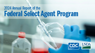 2024 Annual Report of the Federal Select Agent Program
