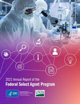 2021 Annual Report of the Federal Select Agent Program