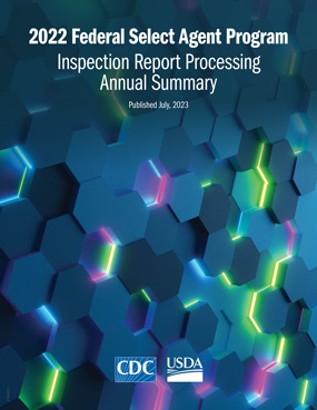 2022 Federal Select Agent Program Inspection Report Processing Annual Summary